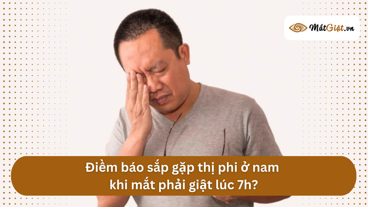 mắt phải nam giật lúc 7h