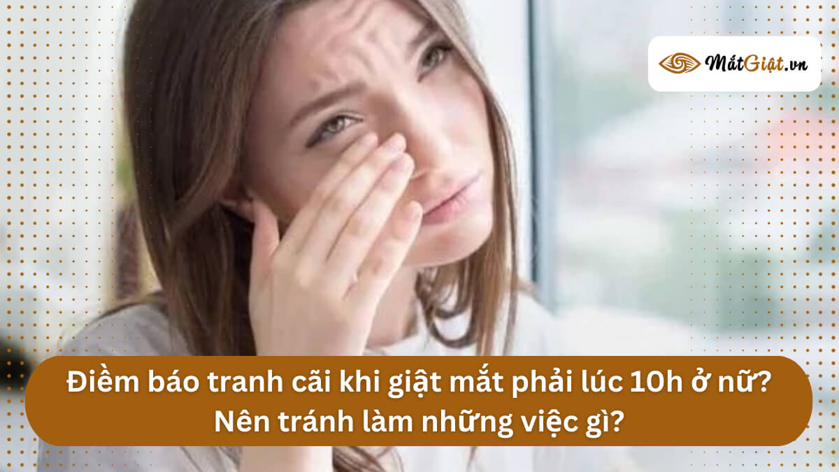 mắt phải nữ giật lúc 10h