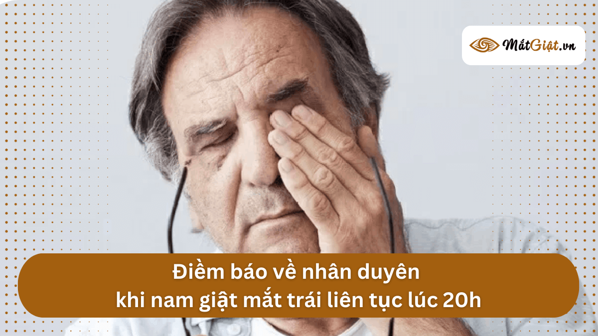 mắt trái nam giật lúc 20h