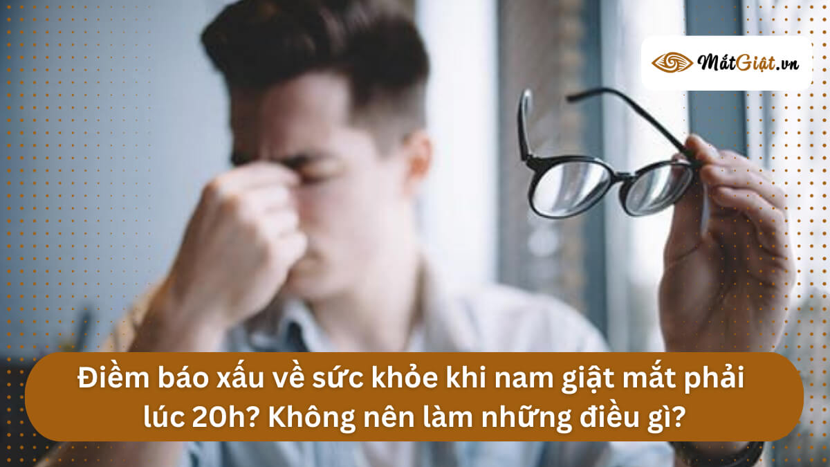 mắt phải nam giật lúc 20h