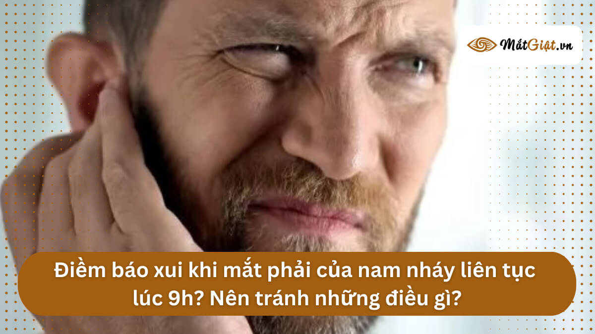 mắt phải nam nháy lúc 9h