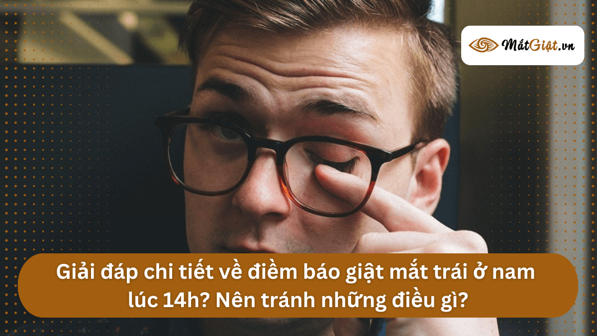 mắt trái nam giật lúc 14h