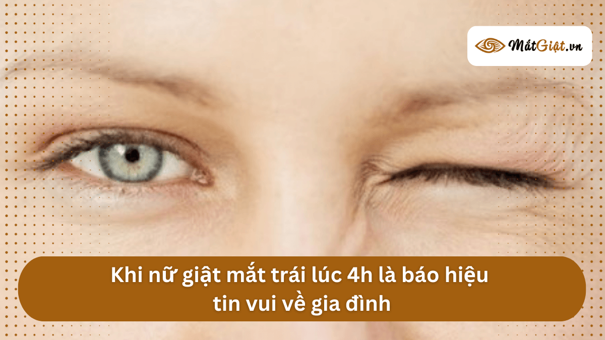 mắt trái nữ giật lúc 4h