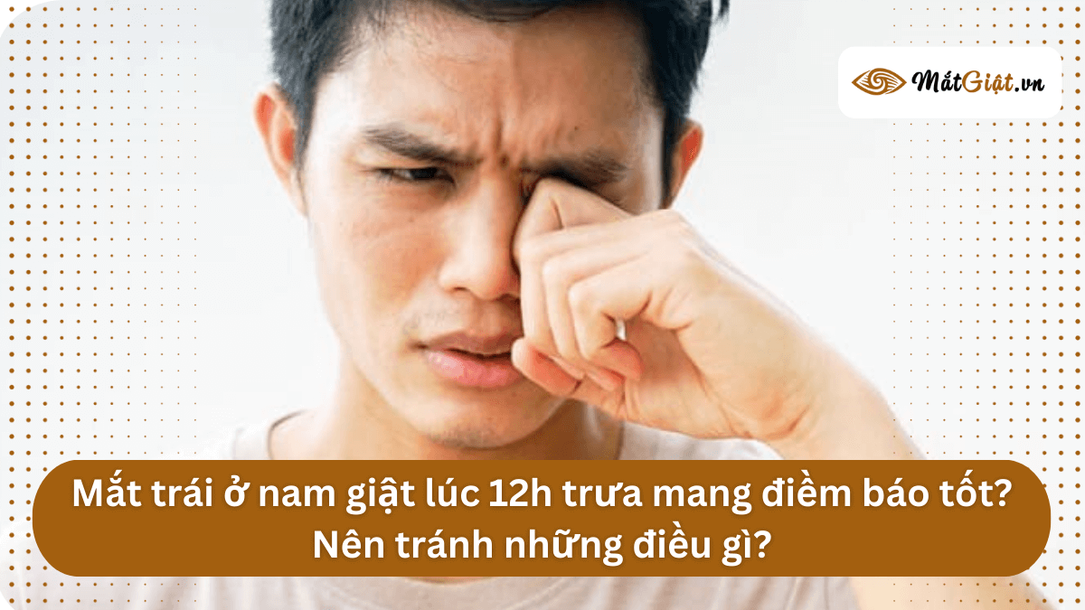 Mắt trái nam giật lúc 12h