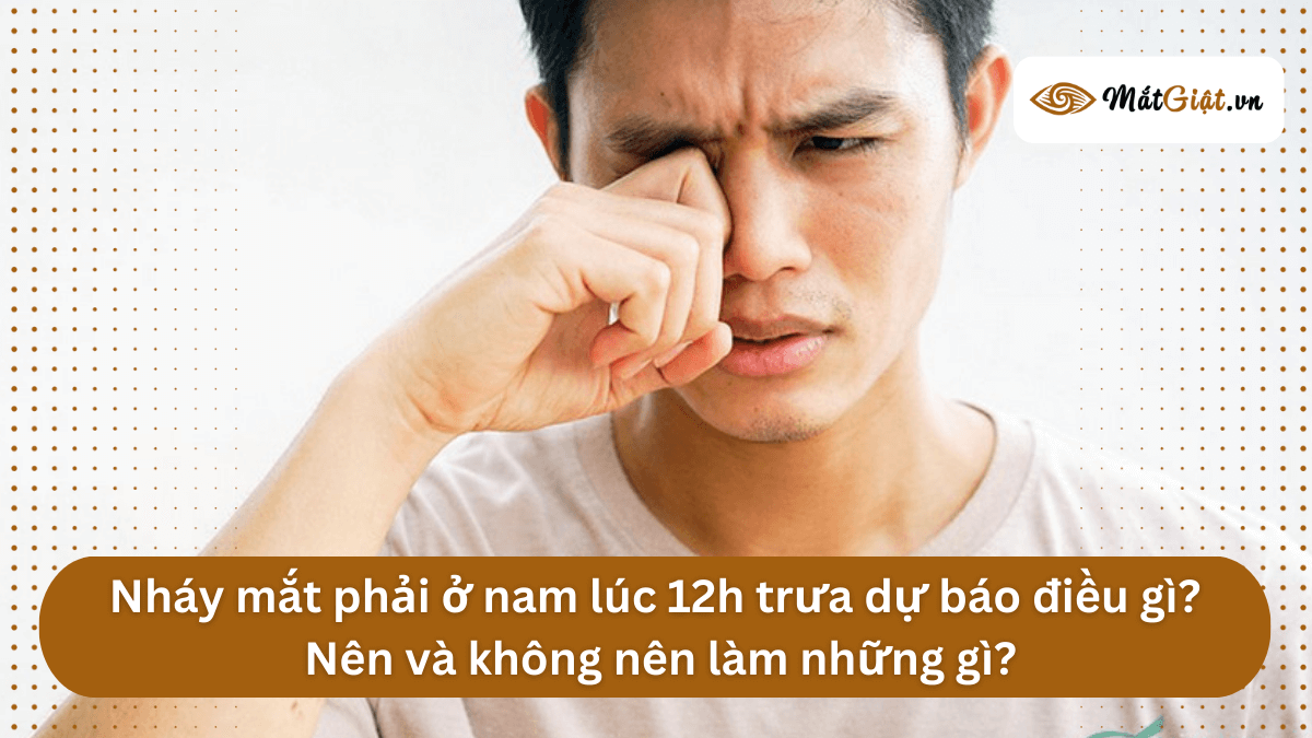 mắt phải nam giật lúc 12h