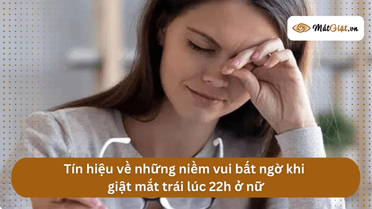 mắt trái nữ giật lúc 22h