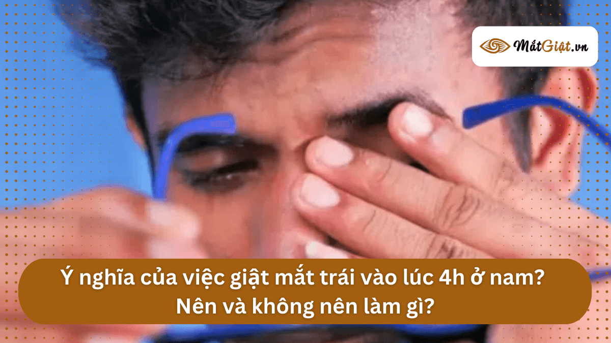 giật mắt trái vào lúc 4h ở nam