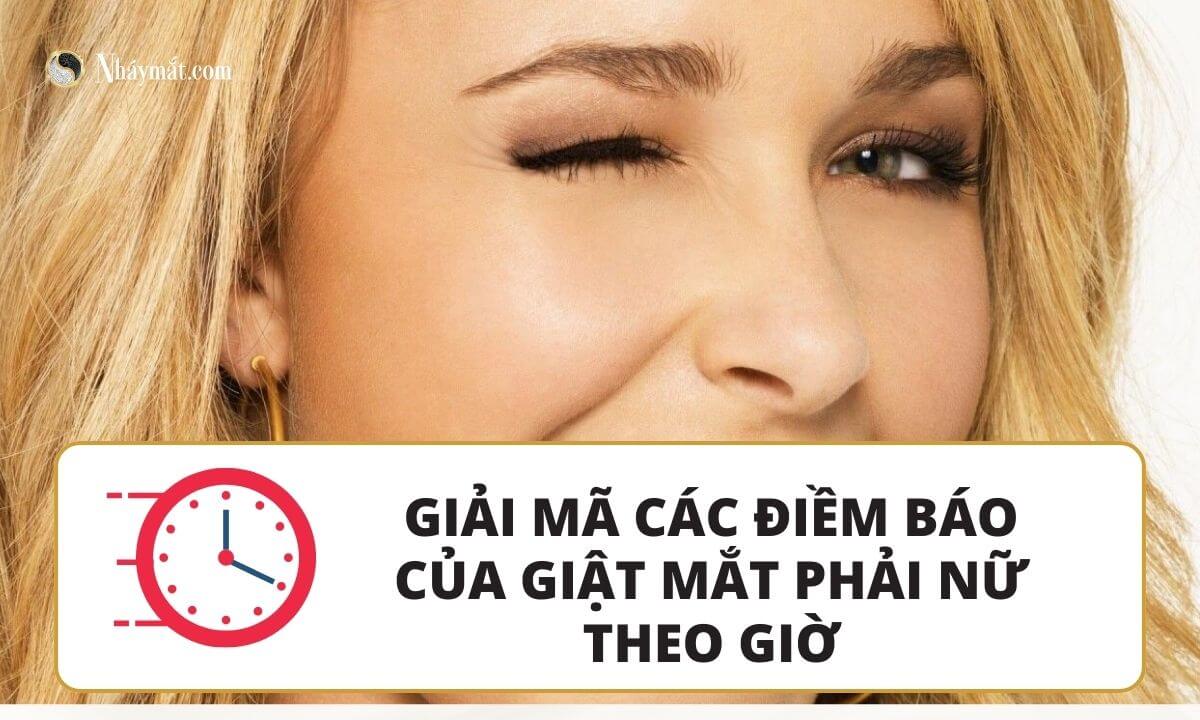 Giải mã các điềm báo của giật mắt phải nữ theo giờ